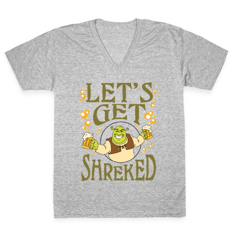 Let's Get Shreked V-Neck Tee Shirt