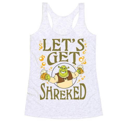 Let's Get Shreked Racerback Tank Top