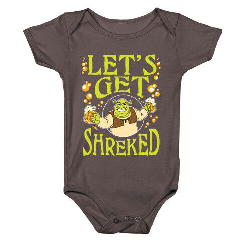 Let's Get Shreked Baby One-Piece