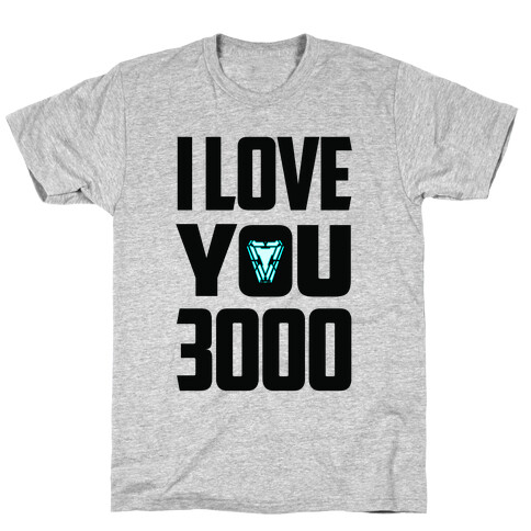 I Love You 3000 T-Shirt