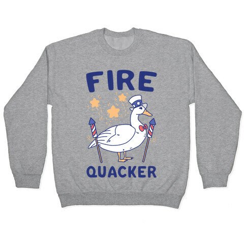 Fire Quacker  Pullover