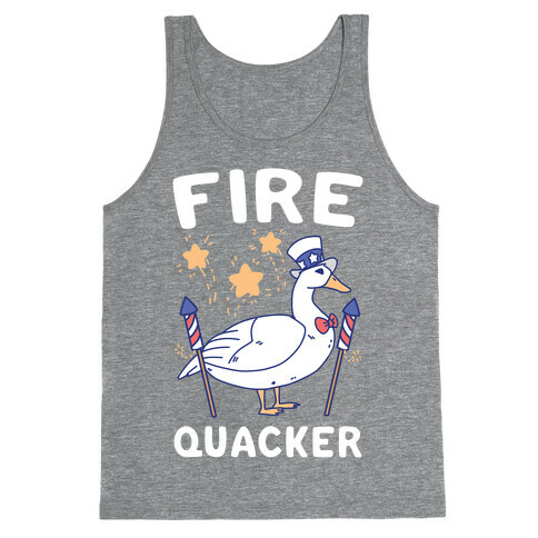 Fire Quacker  Tank Top