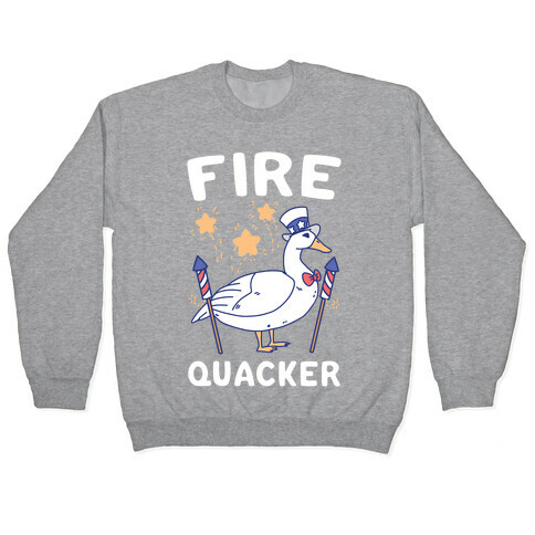 Fire Quacker  Pullover
