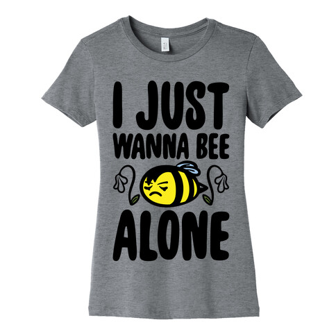 I Just Wanna Be Alone Emo Bee Pun Parody Womens T-Shirt