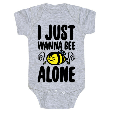 I Just Wanna Be Alone Emo Bee Pun Parody Baby One-Piece