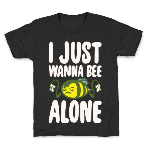 I Just Wanna Be Alone Emo Bee Pun Parody White Print Kids T-Shirt