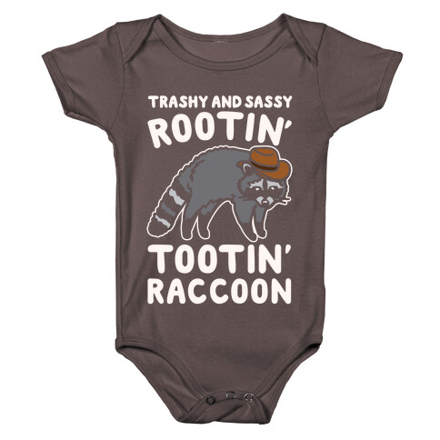 Trashy And Sassy Rootin' Tootin' Raccoon Parody Baby One-Piece