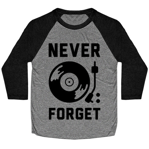 Never Forget Vinyl Records Baseball Tee