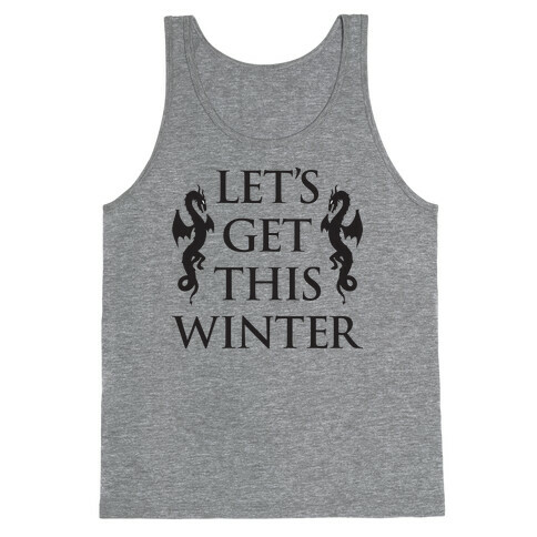 Let's Get This Winter Tank Top