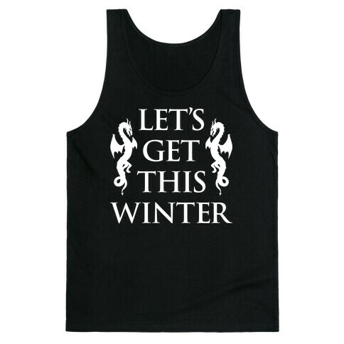 Let's Get This Winter Tank Top