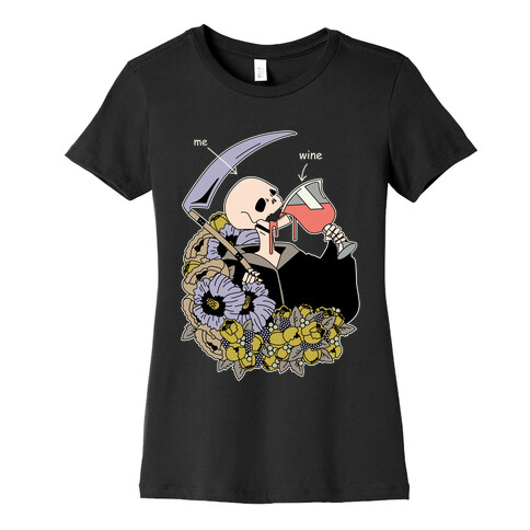 Me Wine Grim Reaper Drinking Womens T-Shirt
