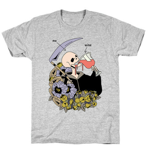 Me Wine Grime Reaper Drinking T-Shirt