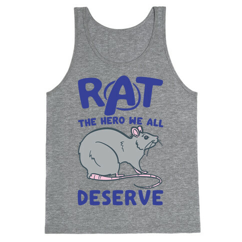 Rat the Hero We All Deserve Parody Tank Top