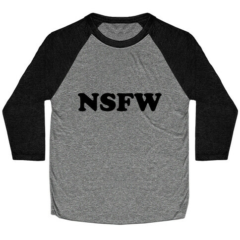 NSFW Baseball Tee