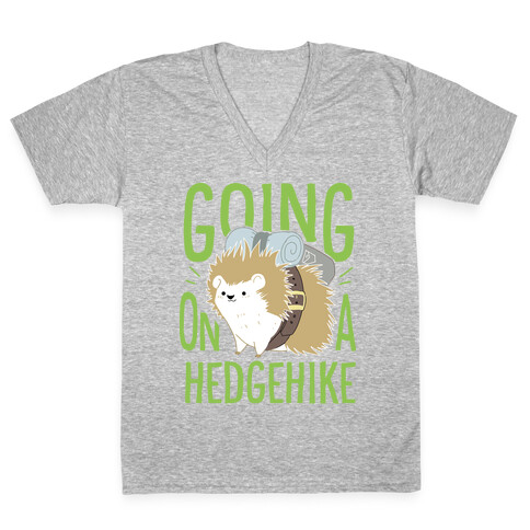 Going On A Hedgehike!  V-Neck Tee Shirt