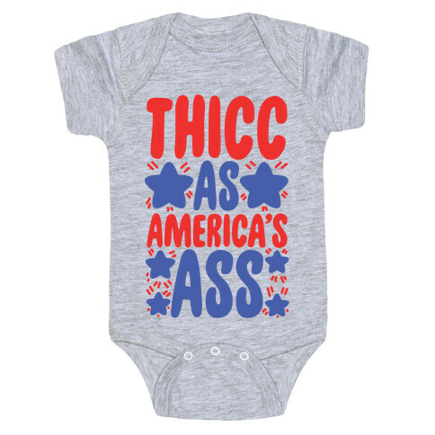 Thicc as America's Ass Baby One-Piece
