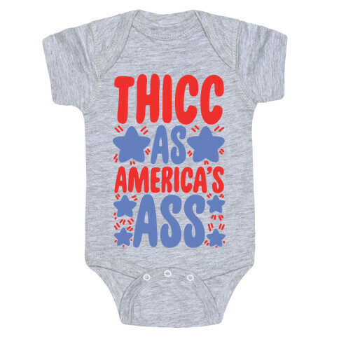 Thicc as America's Ass Baby One-Piece