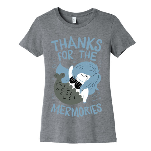 Thanks For the Mermories Womens T-Shirt