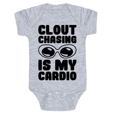 Clout Chasing Is My Cardio Baby One-Piece