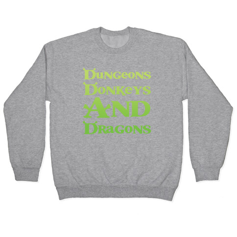 Dungeons, Donkeys and Dragons Pullover