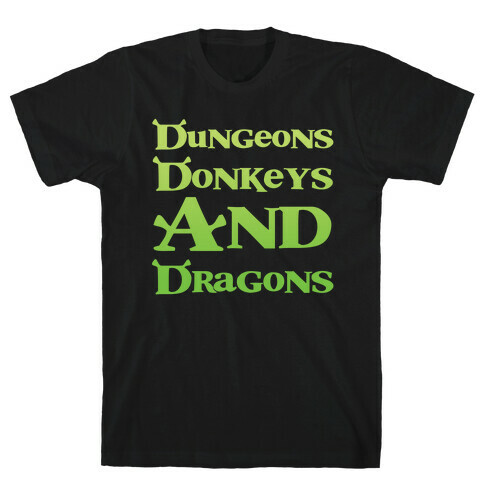 Dungeons, Donkeys and Dragons T-Shirt