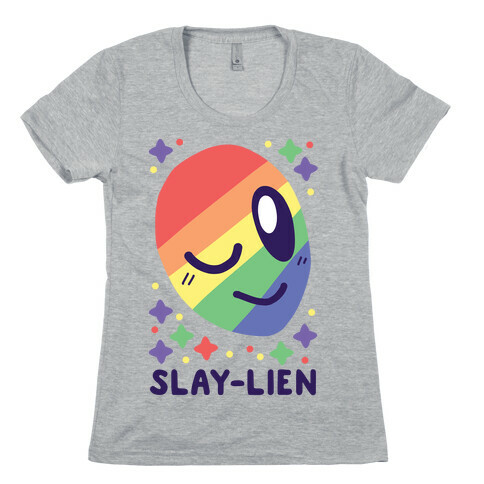 Slay-lien Womens T-Shirt