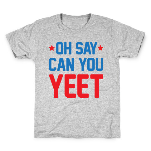 Oh Say Can You Yeet Kids T-Shirt