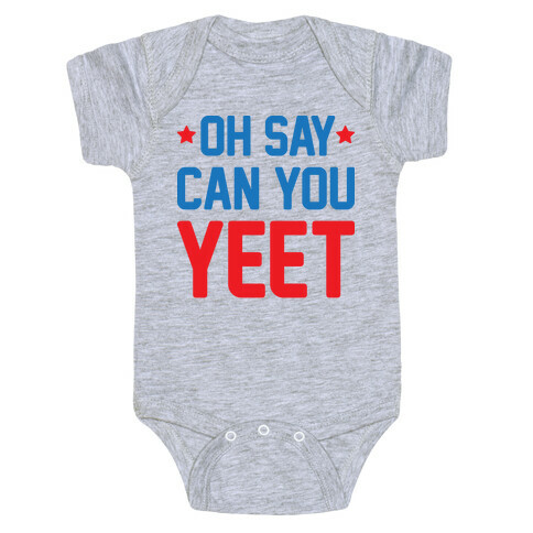 Oh Say Can You Yeet Baby One-Piece