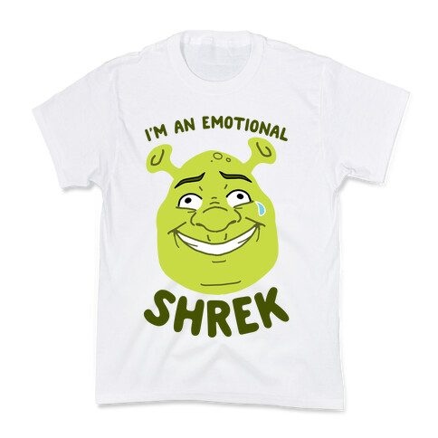 I'm an Emotional Shrek Kids T-Shirt