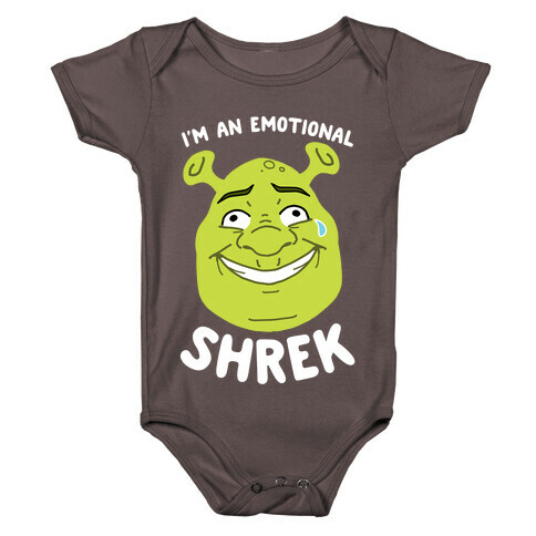 I'm an Emotional Shrek Baby One-Piece