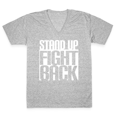 Stand up, Fight Back V-Neck Tee Shirt