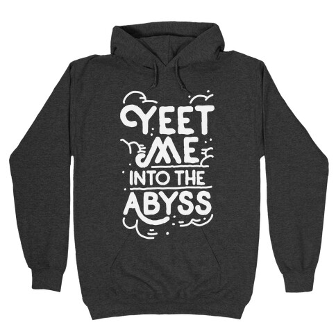 Into the Abyss Hoodie