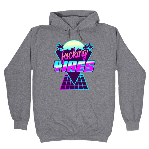 F***ing YIKES Retro Wave Hooded Sweatshirt