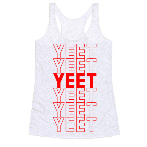 Thank You Bag Parody (Yeet) Racerback Tank Top