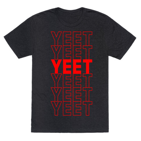 Thank You Bag Parody (Yeet) T-Shirt