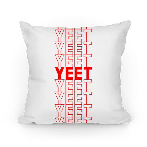 Thank You Bag Parody (Yeet) Pillow