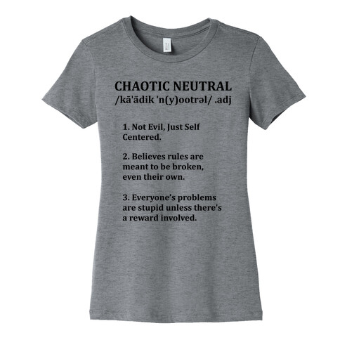Chaotic Neutral Definition Womens T-Shirt