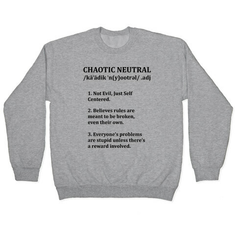Chaotic Neutral Definition Pullover