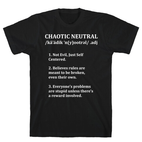 Chaotic Neutral Definition T-Shirt