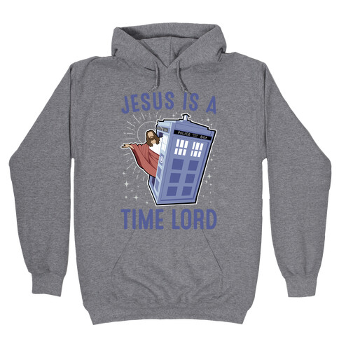 Jesus Is A Time Lord Hooded Sweatshirt