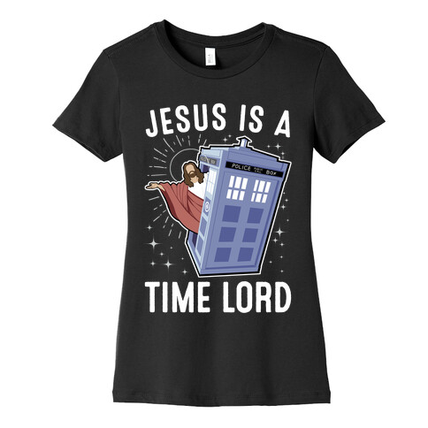 Jesus Is A Time Lord Womens T-Shirt