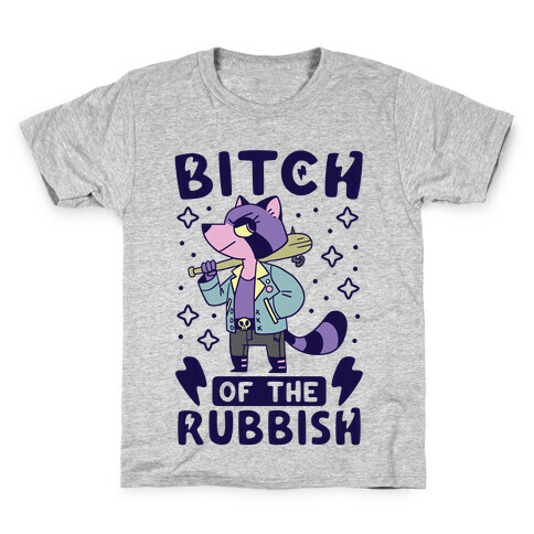 Bitch of the Rubbish Kids T-Shirt