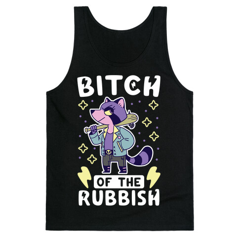 Bitch of the Rubbish Tank Top