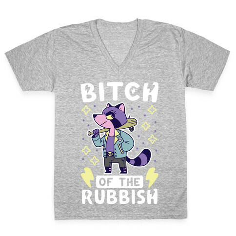 Bitch of the Rubbish V-Neck Tee Shirt