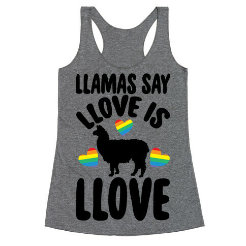 Llove Is Llove Llama Pride Parody Racerback Tank Top