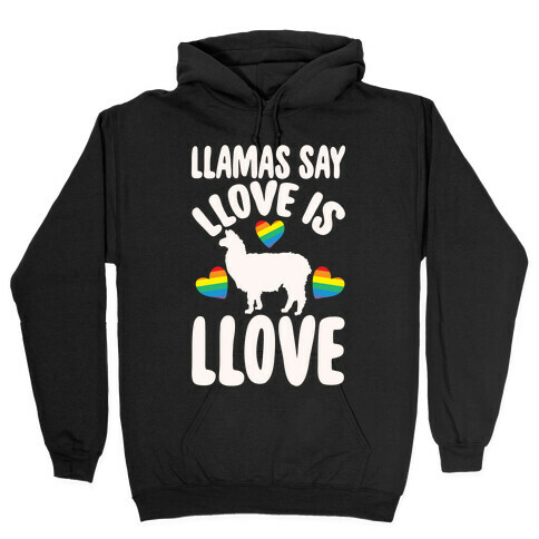 Llove Is Llove Llama Pride Parody Hooded Sweatshirt