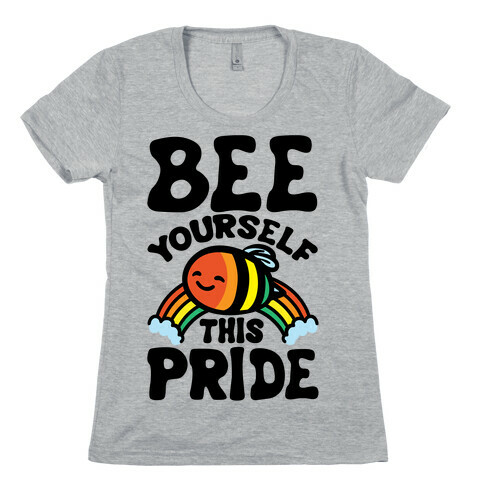 Bee Yourself This Pride Womens T-Shirt