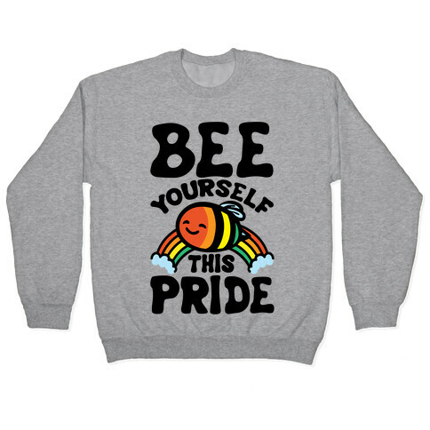 Bee Yourself This Pride Pullover