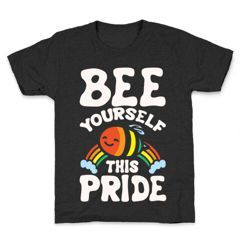 Bee Yourself This Pride White Print Kids T-Shirt