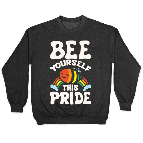 Bee Yourself This Pride White Print Pullover